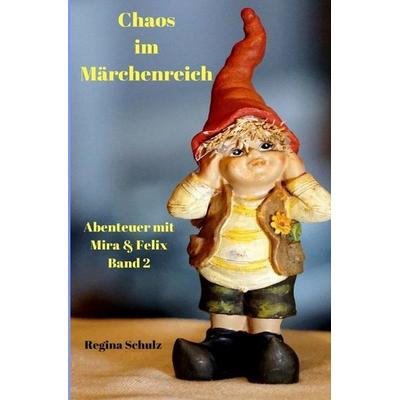 Abenteuer mit Mira und Felix, Taschenbuch von Regina Schulz, Epubli, 978-3-7485-0005-6
