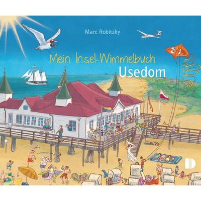 Mein Insel-Wimmelbuch Usedom, Gebundene Ausgabe von Marc Robitzky, Demmler Verlag, 978-3-910150-66-9