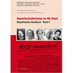 Gewerkschafterinnen im NS-Staat, Biografien von Siegfried Mielke