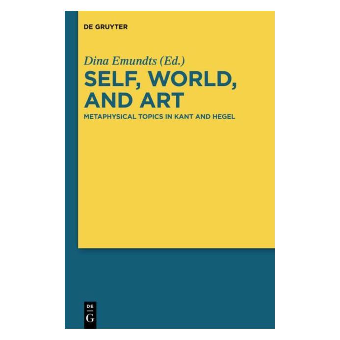 De Gruyter Self, World, and Art (Englisch, Hardcover) (67766804)