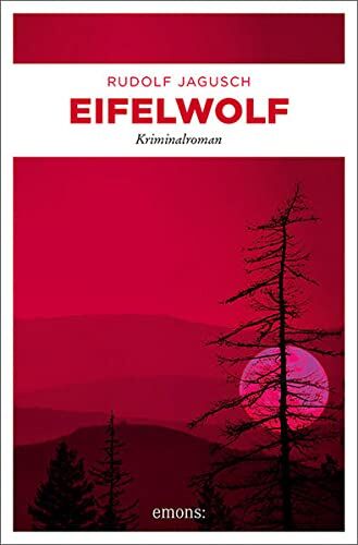 Rudolf Jagusch - Eifelwolf: Kriminalroman (Hotte Fischbach, Jan Welscher) - Preis vom 17.10.2026 19:25:27 h