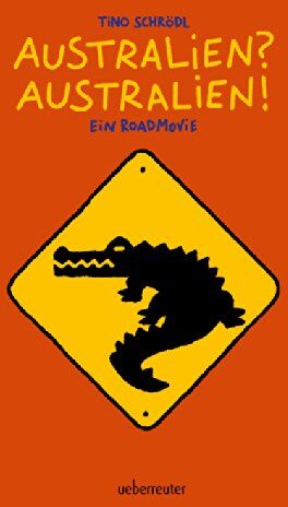 Tino Schrödl - Australien? Australien! - Preis vom 09.10.2026 07:28:09 h
