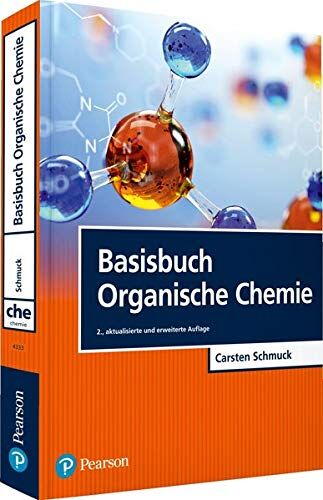 Carsten Schmuck - Basisbuch Organische Chemie (Pearson Studium - Chemie) - Preis vom 11.10.2026 15:43:13 h
