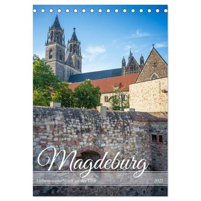 Magdeburg - Liebenswerte Stadt an der Elbe (Tischkalender 2027 DIN A5 hoch), CALVENDO Monatskalender