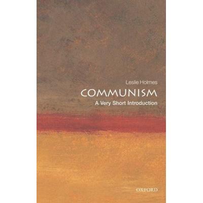 Communism, Taschenbuch von Leslie Holmes, Oxford University Press, 978-0-19-955154-5