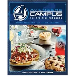 Marvel: Avengers Campus: The Official Cookbook, Ratgeber von Jenn Fujikawa, Marc Sumerak