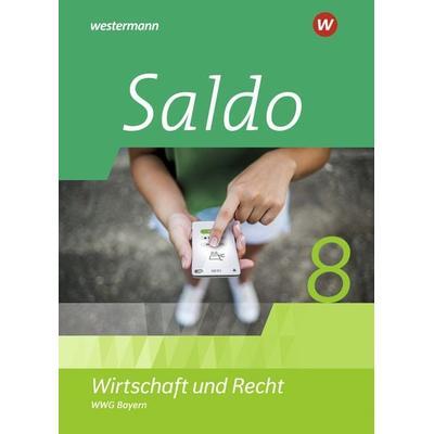 Saldo - Wirtschaft und Recht - Ausgabe 2021 für Wirtschaftsgymnasien in Bayern, Gebundene Ausgabe von Denise Aigner,Claudia Besendorfer,Volker