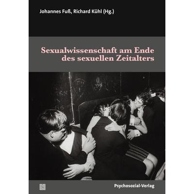 Sexualwissenschaft am Ende des sexuellen Zeitalters, Taschenbuch von Theodor W. Adorno,Sophinette Becker,Berner,, Psychosozial, 978-3-8379-3460-1