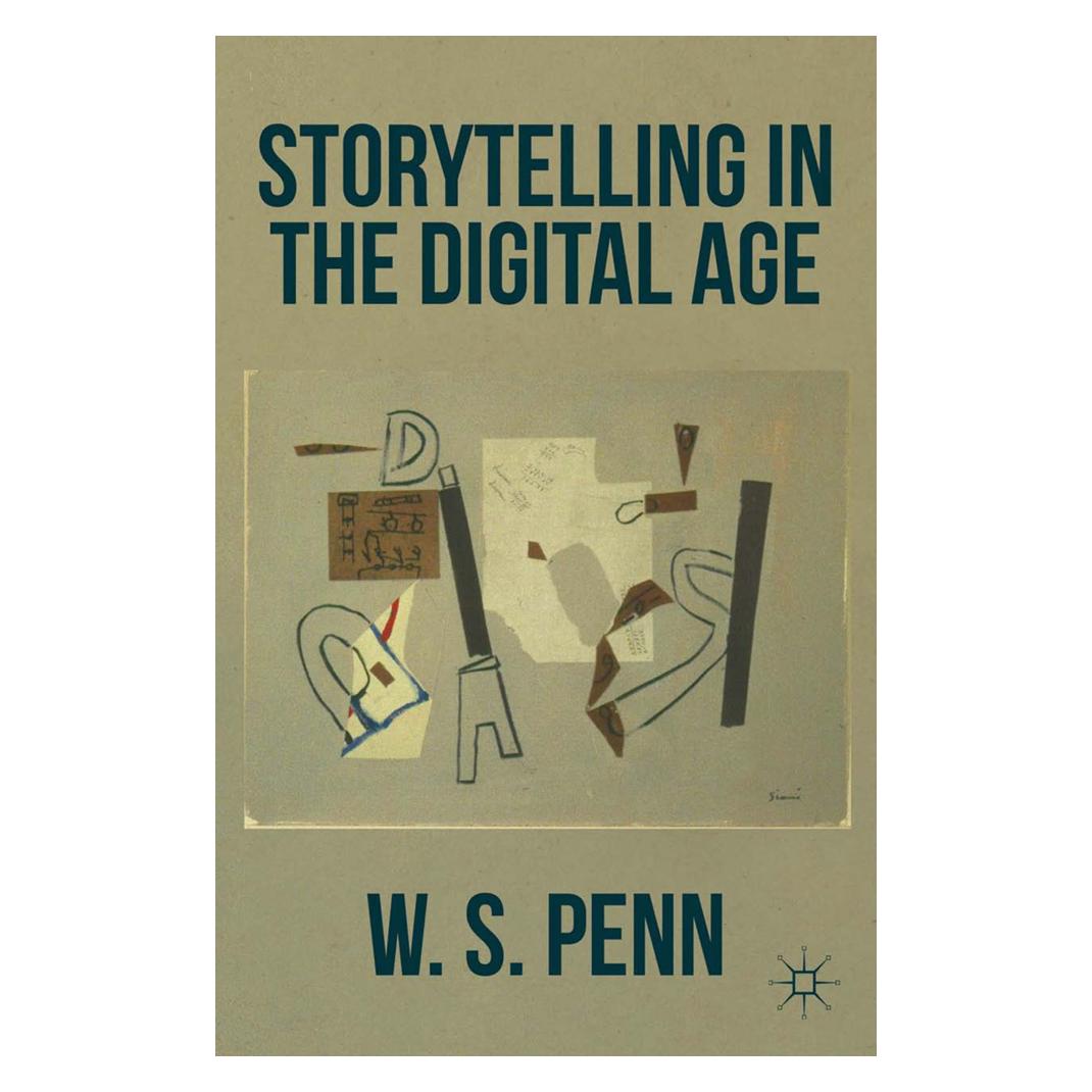 Springer Storytelling in the Digital Age (Englisch, Softcover, W. Penn) (55836089)