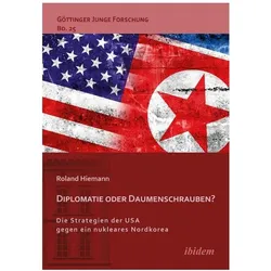 Diplomatie oder Daumenschrauben?, Fachbücher von Roland Hiemann