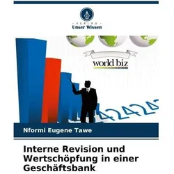 Interne Revision und Wertschöpfung in einer Geschäftsbank, Ratgeber von Nformi Eugene Tawe