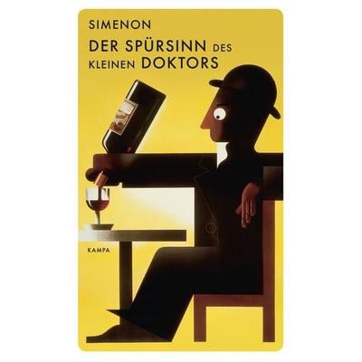 Der Spürsinn des kleinen Doktors, Gebundene Ausgabe von Georges Simenon, Kampa Verlag, 978-3-311-12504-4