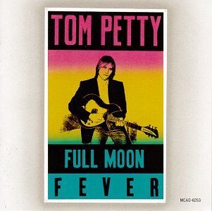 Tom Petty - Full Moon Fever - Preis vom 09.10.2026 07:28:09 h