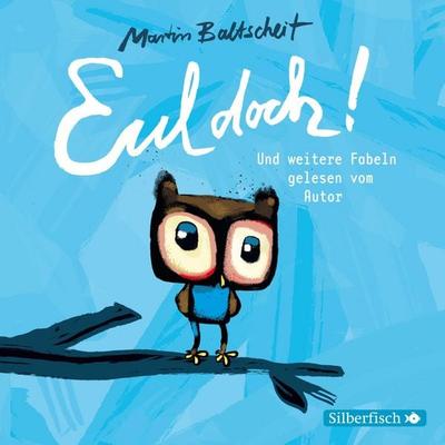 Eul doch! - Martin Baltscheit, Audio, 9783844914290