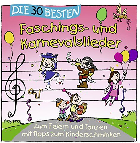Simone Sommerland - Die 30 besten Faschings- und Karnevalslieder - Preis vom 11.10.2026 03:10:56 h