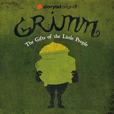 GRIMM - The Gifts of the Little People - Benni Bødker,Kenneth Bøgh Andersen, Audio, 9789180241267