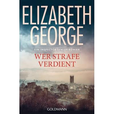 Wer Strafe verdient, Taschenbuch von Elizabeth George, Goldmann, 978-3-442-49002-8