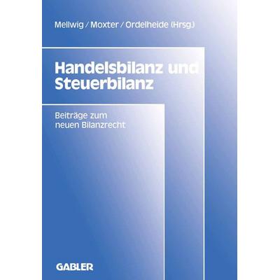 Handelsbilanz und Steuerbilanz, Taschenbuch von , Betriebswirtschaftlicher Verlag Gabler, 978-3-409-11613-8