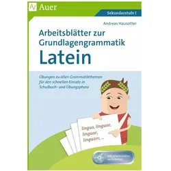 Arbeitsblätter zur Grundlagengrammatik Latein, Schulbücher von Andreas Hausotter