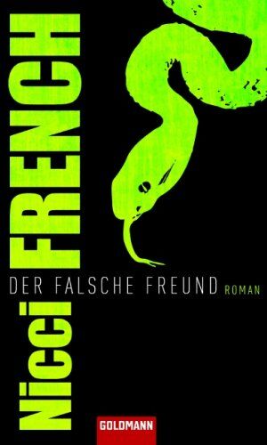 Nicci French - Der falsche Freund: Roman - Preis vom 09.10.2026 07:28:09 h