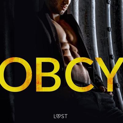 Obcy i 14 innych opowiadań erotycznych - Camille Bech,Katja Slonawski, Audio, 9788728182802