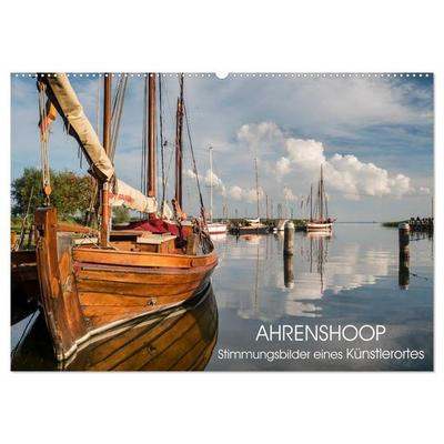 Ahrenshoop - Stimmungsbilder eines Künstlerortes (Wandkalender 2027 DIN A2 quer), CALVENDO Monatskalender