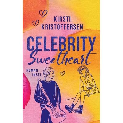 Celebrity Sweetheart (Celebrity 2), Taschenbuch von Kirsti Kristoffersen, Insel, 978-3-458-64430-9