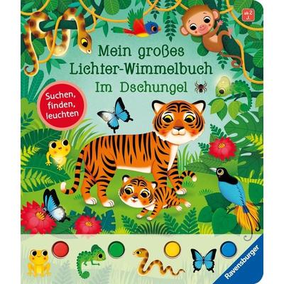 Mein großes Lichter-Wimmelbuch - Im Dschungel, Gebundene Ausgabe von Sandra Grimm, Ravensburger Verlag GmbH, 978-3-473-41902-9