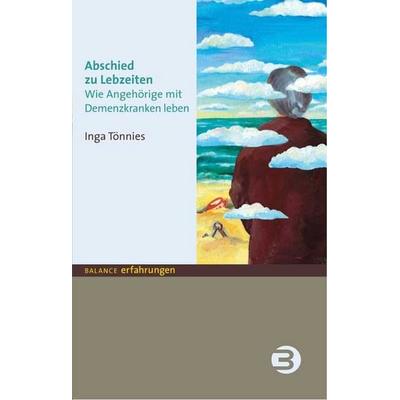 Abschied zu Lebzeiten, Taschenbuch von Inga Tönnies, BALANCE Buch + Medien Verlag