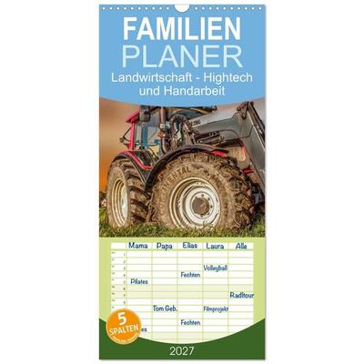Familienplaner 2027 - Landwirtschaft - Hightech und Handarbeit mit 5 Spalten (Wandkalender, 21 x 45 cm) CALVENDO