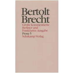 Brecht:Werke. Grosse kommentierte Ber.20, Belletristik von Bertolt Brecht