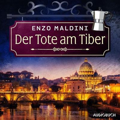 Der Tote am Tiber - Enzo Maldini, Audio, 9788727226354