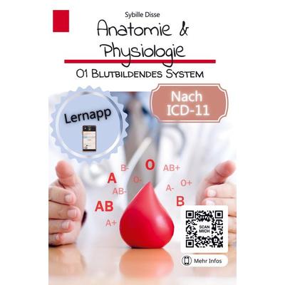 Sybille Disse: Anatomie & Physiologie Band 01: Blutbildendes, Gebundene Ausgabe von Sybille Disse, Bookmundo Direct, 978-94-036-9100-8