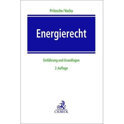 Energierecht, Gebundene Ausgabe von , C.H. Beck, 978-3-406-79825-2