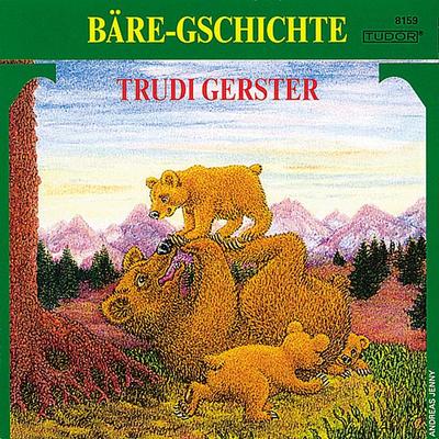 Bäre-Gschichte - Trudi Gerster, Audio, 7619911815905