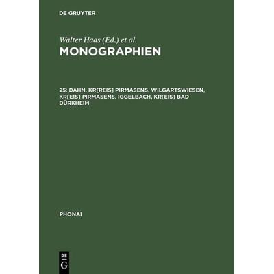 Dahn, Kr[reis] Pirmasens. Wilgartswiesen, Kr[eis] Pirmasens. Iggelbach, Kr[eis] Bad Dürkheim, Gebundene Ausgabe von , De Gruyter, 978-3-484-23125-2