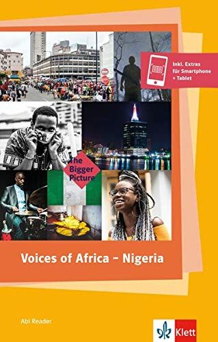 Dirk Beyer - Voices of Africa - Nigeria: Lektüre + Klett-Augmented (The Bigger Picture) - Preis vom 18.10.2026 15:28:09 h