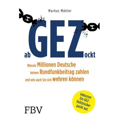 AbGEZockt, Taschenbuch von Markus Mähler, Finanzbuch Verlag, 978-3-95972-061-8