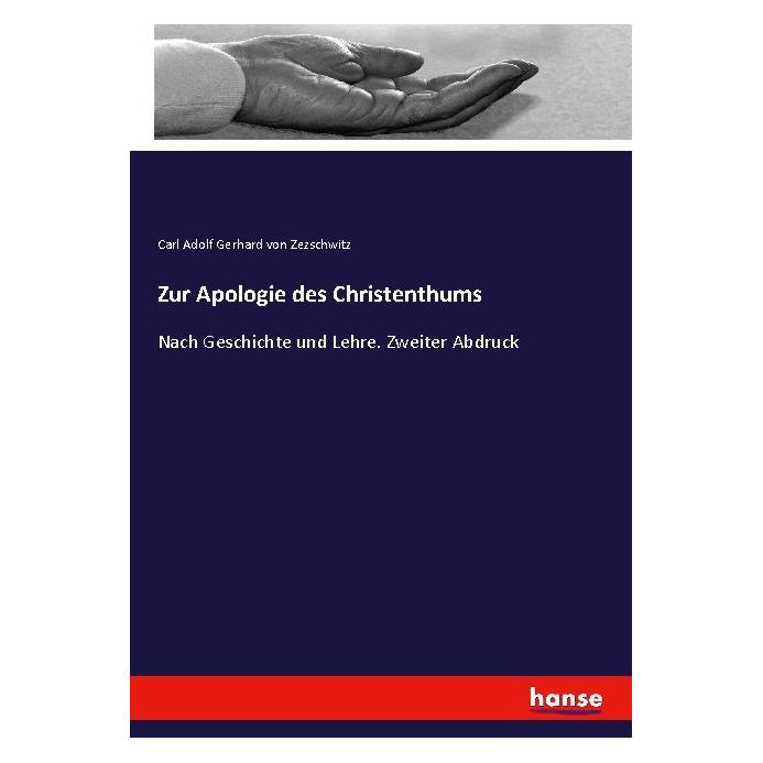 Hansebooks Zur Apologie des Christenthums (Deutsch, Softcover, Carl Adolf Gerhard von Zezschwitz, Gerhard von Zezschwitz) (56224297)