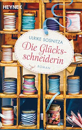 Ulrike Sosnitza - Die Glücksschneiderin: Roman - Preis vom 13.10.2026 19:28:25 h