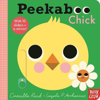 Peekaboo Chick, Gebundene Ausgabe von Camilla Reid, Nosy Crow, 978-1-83994-266-2