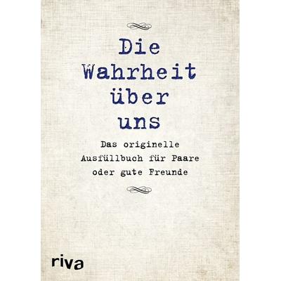 Die Wahrheit über uns, Gebundene Ausgabe von David Tripolina, Riva, 978-3-86883-642-4
