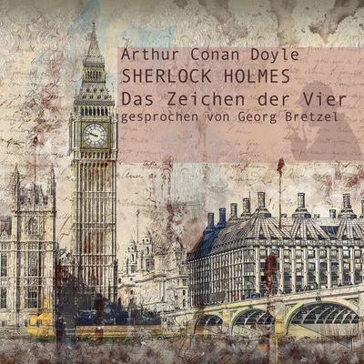 Sherlock Holmes - Das Zeichen der Vier - Arthur Conan Doyle, Audio, 4067248511725