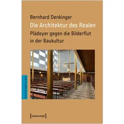 Die Architektur des Realen, Fachbücher von Bernhard Denkinger