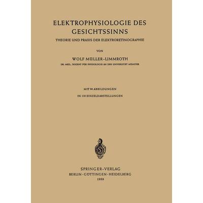 Elektrophysiologie des Gesichtssinns, Taschenbuch von W. Müller-Limmroth, Springer Berlin, 978-3-540-02451-4