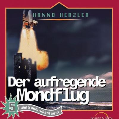 05: Der aufregende Mondflug - Hanno Herzler, Audio, 4029856548456