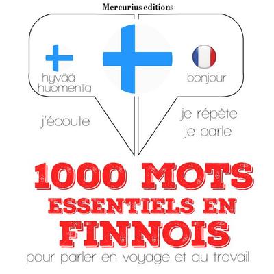 1000 mots essentiels en finnois - JM Gardner, Audio, 9782821121010