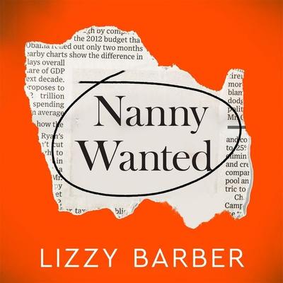 Nanny Wanted - Lizzy Barber, Audio, 9781529061048