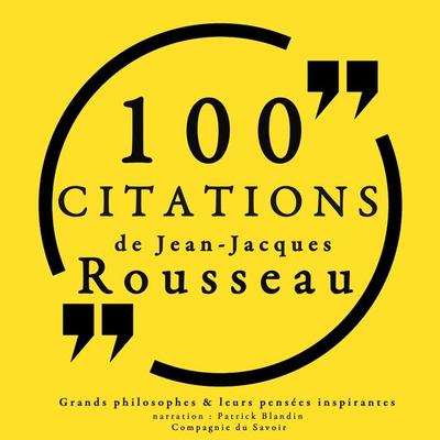 100 citations de Jean-Jacques Rousseau - Jean Jaques Rousseau, Audio, 9782821105515