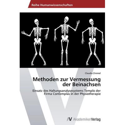 Methoden zur Vermessung der Beinachsen, Taschenbuch von Claudia Zimmel, AV Akademikerverlag, 978-3-639-46077-3